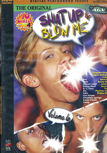 Shut Up And Blow Me 6 - Digital Playground