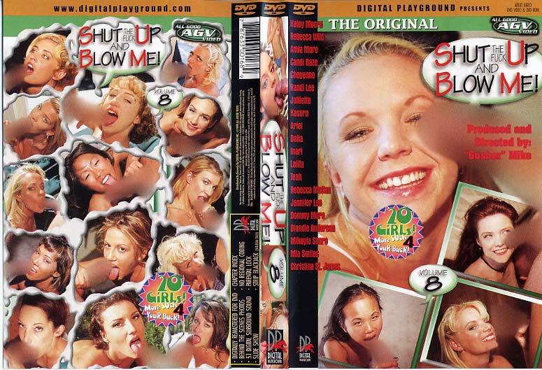 Shut Up And Blow Me 8 - Digital Playground